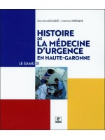 Histoire de la médecine d'urgence en Haute-Garonne - Le SAMU 31 