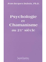  Psychologie et chamanisme au 21ème s._(Développement personnel_Psychologie - Psychanalyse) 