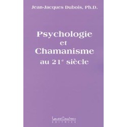 Psychologie et chamanisme au 21ème s.