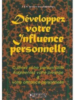  Développez votre influence personnelle_(Développement personnel_Développement perso - Réussite) 