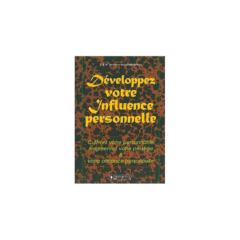  Développez votre influence personnelle_(Développement personnel_Développement perso - Réussite) 