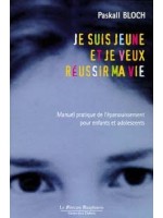  Je suis jeune et je veux réussir ma vie_(Développement personnel_Développement perso - Réussite) 