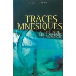 Traces mnésiques. souvenir maladie