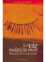  La Vie malgré la mort - Histoires d'ici et de là-bas_(Développement personnel_Psychothérapies) 