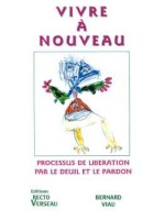  Vivre à nouveau. Processus de libération_(Développement personnel_Développement perso - Réussite) 