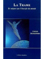  Trame - Se soigner par l'énergie du monde_(Développement personnel_Psychothérapies) 