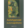  Autohypnose et automagnétisme_(Développement personnel_Hypnose - Télépathie - Intuition -) 