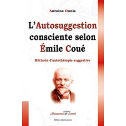 Autosuggestion consciente selon Émile Coué