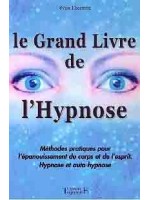  Le grand livre de l'Hypnose_(Développement personnel_Hypnose - Télépathie - Intuition -) 