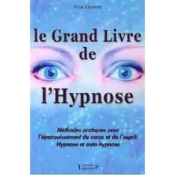  Le grand livre de l'Hypnose_(Développement personnel_Hypnose - Télépathie - Intuition -) 