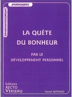  Quête du bonheur par le dév. personnel_(Développement personnel_Développement perso - Réussite) 