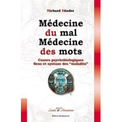 Médecine du mal. médecine des mots