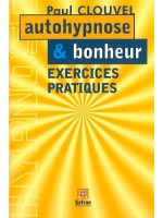  Autohypnose et bonheur - Exercices_(Développement personnel_Hypnose - Télépathie - Intuition -) 