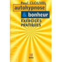  Autohypnose et bonheur - Exercices_(Développement personnel_Hypnose - Télépathie - Intuition -) 